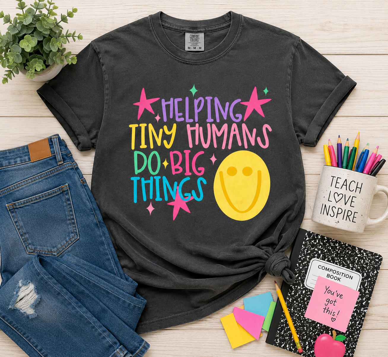 Helping tiny humans do big things tshirt